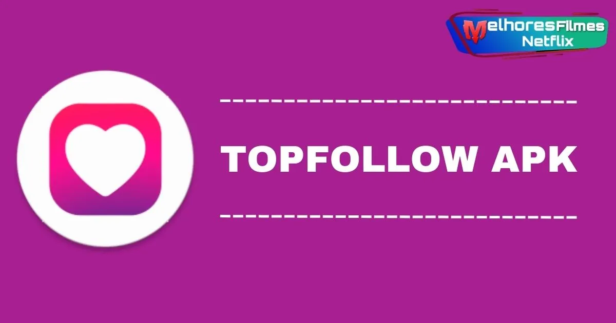 TopFollow APK